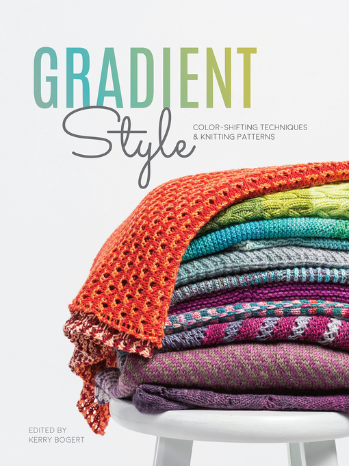 Title details for Gradient Style by Interweave Editors - Available